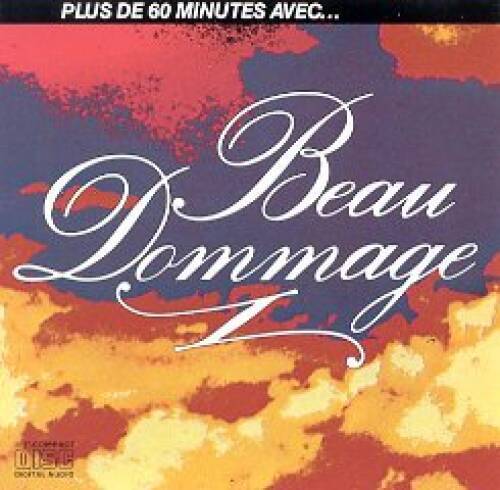 Plus de 60 Minutes Avec Beau Dommage - Audio CD - VERY GOOD