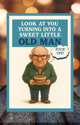 FUDGING GOOD PRINTS Old Man Grandad - Funny Birthday Card Rude Joke Humour - Him Men Male Dad
