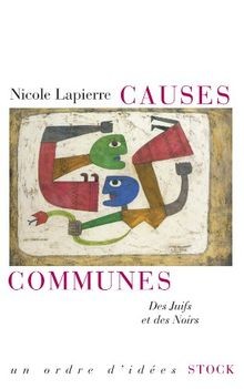 Causes communes: Des Juifs et des Noirs von Lapierre, Ni... | Buch | Zustand gut
