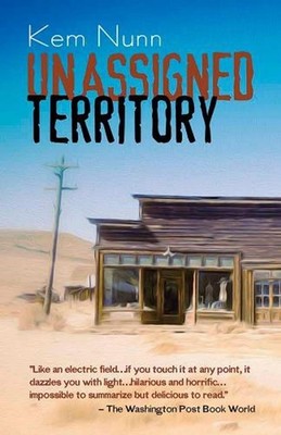 Unassigned Territory by Kem Nunn (English) Paperback Book