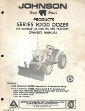JOHNSON PRODUCTS SERIES FD120 DOZER OWNERS MANUAL FITS YANMAR 135, 135D, 155, 15