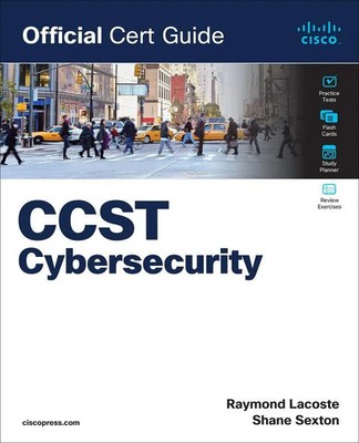 Cisco Certified Support Technician (CCST) Cybersecurity 100-160 Official Cert...