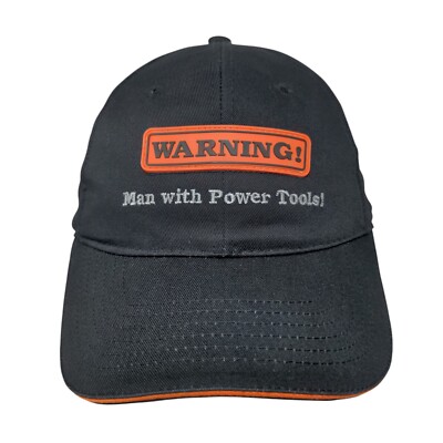 Warning! Man With Power Tools! Strapback Hat Black OSFA Embroidered