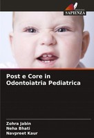 Post E Core In Odontoiatria Pediatrica Zohra Jabin (U. A.) Taschenbuch 2024