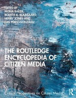 Mona Baker (U. A.) | The Routledge Encyclopedia Of Citizen Media | Taschenbuch