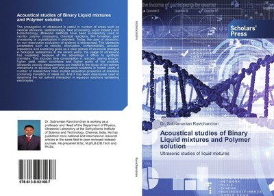 Acoustical studies of Binary Liquid mixtures and Polymer solution | Ravichandran