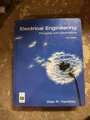 Electrical Engineering: Principles and Applications (5th Edition) - VERY GOOD