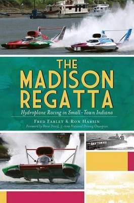 Fred Farley Ron Harsin The Madison Regatta (Paperback) (UK IMPORT)