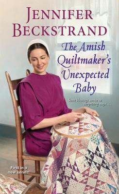 The Amish Quiltmaker's Unexpected Baby | Jennifer Beckstrand | Englisch | Buch