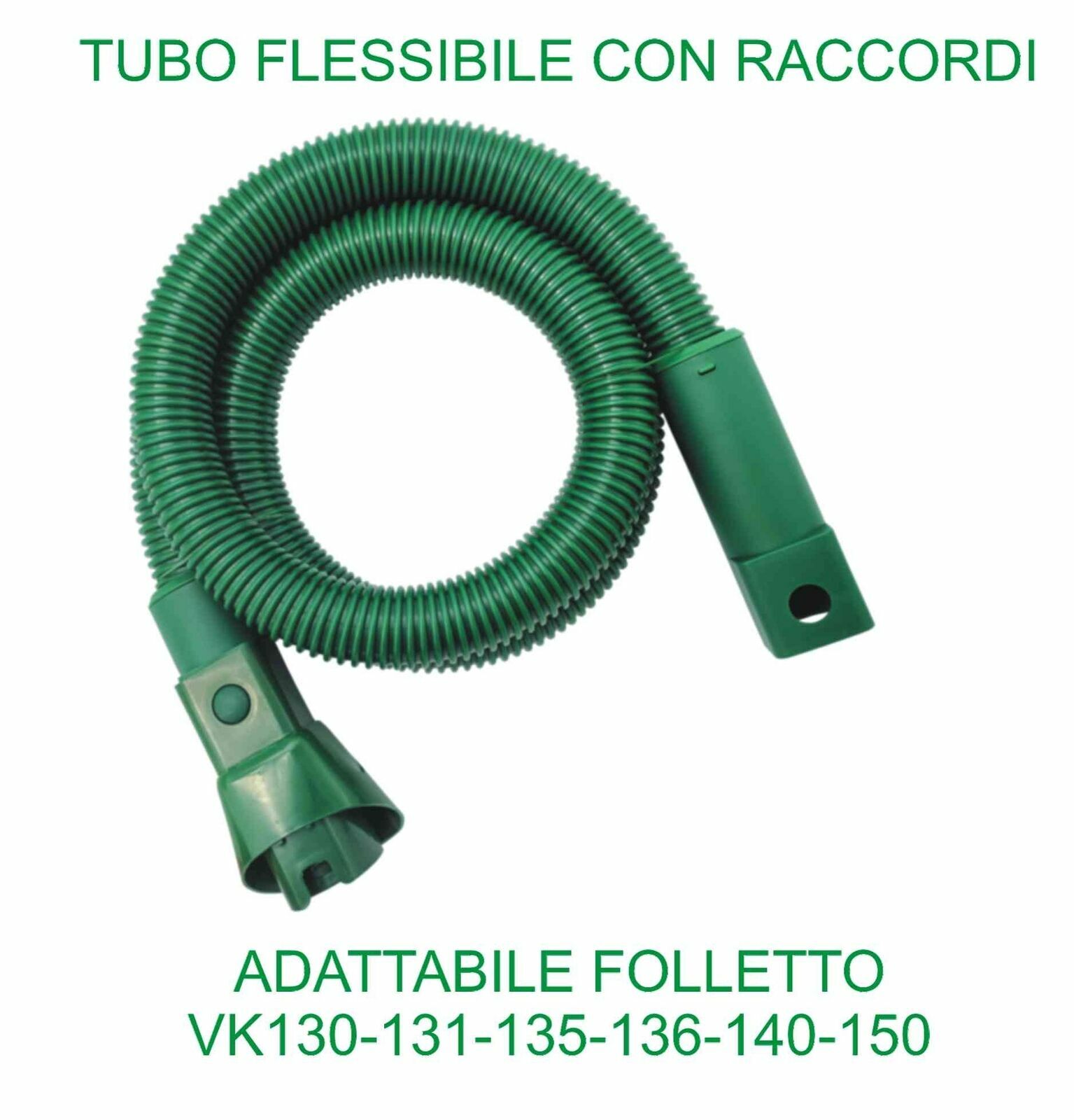 FOLLETTO RICAMBIO ADATTAB. TUBO FLESSIBILE C/RACCORDI VK130-131-135-136-140-150