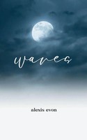 Waves Alexis Evon Taschenbuch Englisch 2024 BookLeaf Publishing