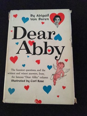 Signed - Dear Abby By Abigail Van Buren 1958 HC DJ 