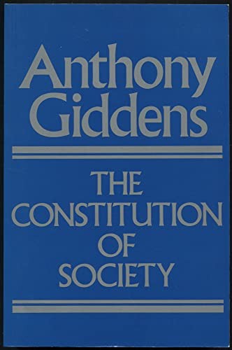 The Constitution of Society: Outline by Anthony Giddens (PB 1986) - Image 8