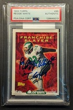REGGIE WHITE Auto 1993 Topps Franchise Player Inscribed PSA Authentic