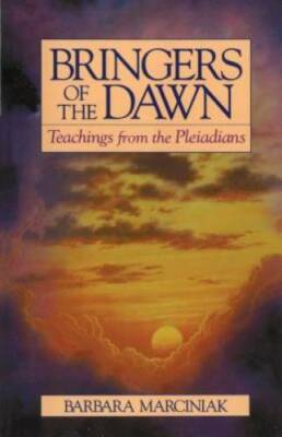 Bringers of the Dawn: Teachings from the Pleiadians - Paperback - VERY GOOD