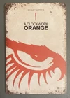 A Clockwork Orange Vintage Style Metal Tin Sign