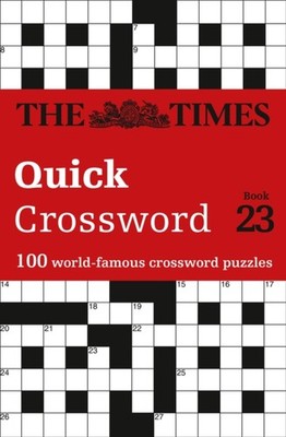 TIMES QUICK CROSSWORD BOOK 23 by The Times Mind Games Paperback Self Help