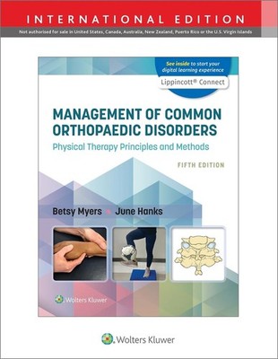 Management of Common Orthopaedic Disorders: Physical Therapy Principles and Meth