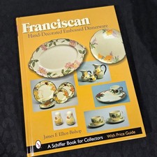 Franciscan Hand-Decorated Embossed Dinnerware Collector Book Price Guide