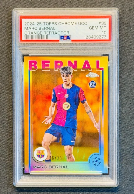 2024-25 Topps Chrome Marc Bernal Rookie RC Orange Refractor /25 POP 1 PSA 10
