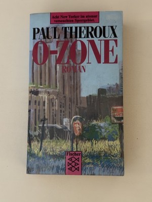 Buch / Taschenbuch: Paul Theroux - O-Zone - in Deutsch, 611 Seiten