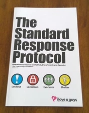 The Standard Response Protocol : Operational Guidance for Districts, Departments