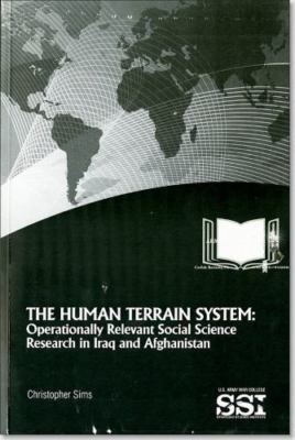The Human Terrain System: Operationally Relevant Social Science Research in...