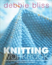 Debbie Bliss Knitting Workbook - Hardcover By Bliss, Debbie - GOOD
