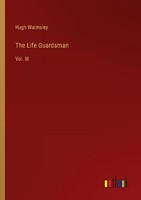 The Life Guardsman Hugh Walmsley