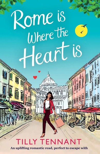 Tilly Tennant | Rome Is Where The Heart Is | Taschenbuch | Englisch (2017)-image