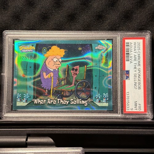 PSA 9 “What Are They Selling?” /199 Aqua Lava SpongeBob Topps Chrome 2025
