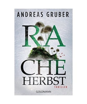 Racheherbst: Walter Pulaski 2 - Thriller: Walter Pulaski 2 - Thriller, Gruber, A