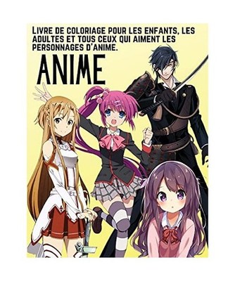 ANIME - Livre de coloriage pour les enfants, les adultes et tous ceux qui aiment