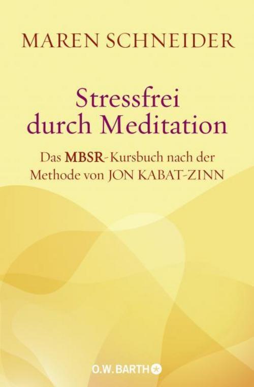 Thumbnail - Stressfrei Durch Meditation Maren Schneider 9783426292068