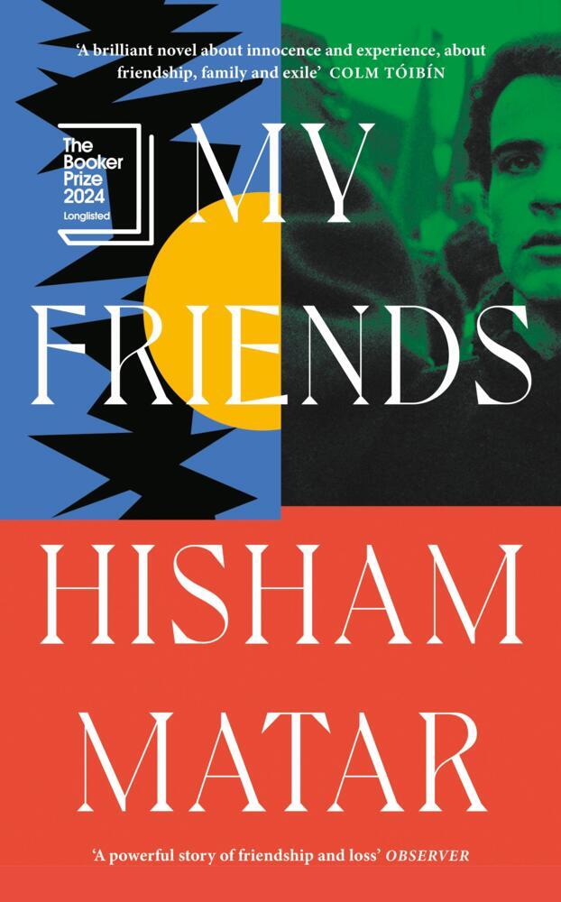 Thumbnail - My Friends - Hisham Matar - 9780241409497 Portofrei