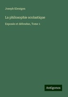 La Philosophie Scolastique Joseph Kleutgen