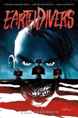 Stephen Graham Jones Davide  Earthdivers, Vol. 1: Kil (Taschenbuch) (US IMPORT)