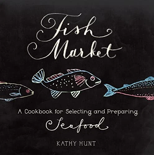 Fish Market: A Cookbook for Se - ACCEPTABLE