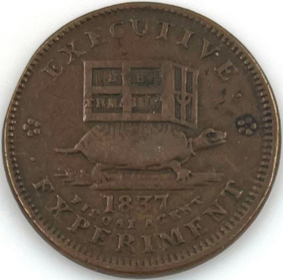 1837 Hard Times Token Executive Experiment Illustrious Predecessor | eBay