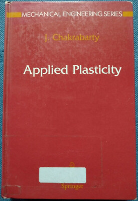 Applied Plasticity / J. Chakrabarty