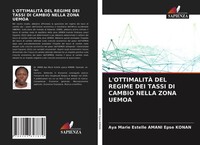 L'ottimalitÀ DEL Regime DEI Tassi DI Cambio Nella Zona Uemoa Konan Taschenbuch