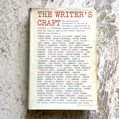 The Writer's Craft - by Frederic A. Birmingham - Vintage Hardcover Book 