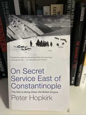 On Secret Service East of Constantinople: The Plot to Bring Down the Brit - GOOD