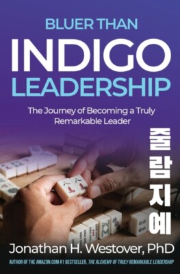 Westover PhD - 'Bluer than Indigo' Leadership  The Journey of Becoming - S555z