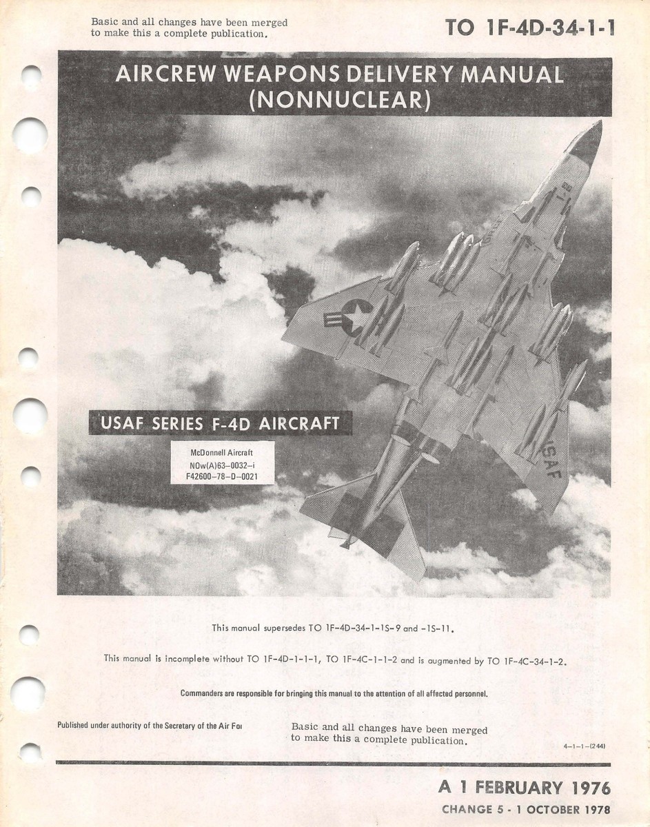 F-4D Aircrew Weapons Delivery Manual F-4 Phantom II Flight Manual