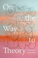 On The Way To Theory Lawrence Grossberg Taschenbuch Einband - Flex.(Paperback)