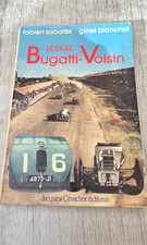 LE DUEL BUGATTI VOISIN SABATES BLANCHET 1982 COURSE AUTOMOBILE GRAND PRIX
