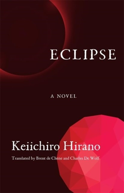 Eclipse – A Novel A Novel by Keiichiro Hirano (Paperback Book) - Image 3