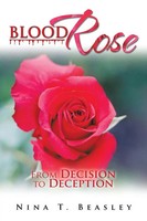 Nina T. Beasley | Blood Rose | Taschenbuch | Englisch (2013) | Xlibris