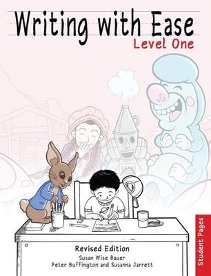 Writing With Ease, Level 1 Student Pages, Revised Edition by ... - 9781945841552